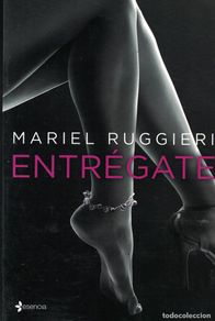 Bücher: Entrégate - Mariel Ruggieri
